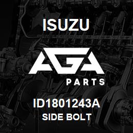 ID1801243A Isuzu SIDE BOLT | AGA Parts