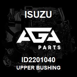 ID2201040 Isuzu UPPER BUSHING | AGA Parts