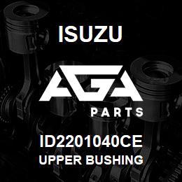 ID2201040CE Isuzu UPPER BUSHING | AGA Parts