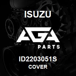 ID2203051S Isuzu COVER | AGA Parts