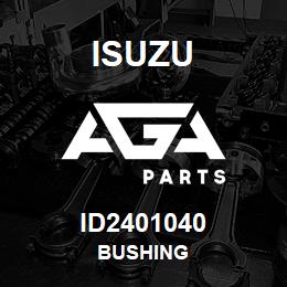 ID2401040 Isuzu BUSHING | AGA Parts