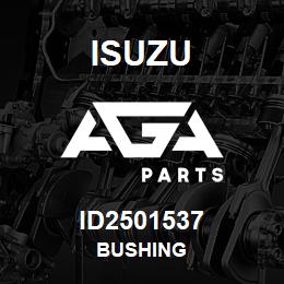 ID2501537 Isuzu BUSHING | AGA Parts