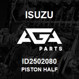 ID2502080 Isuzu PISTON HALF | AGA Parts