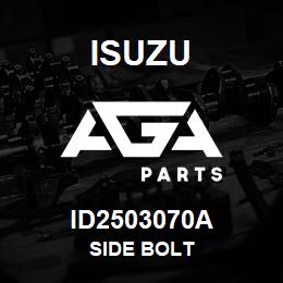 ID2503070A Isuzu SIDE BOLT | AGA Parts