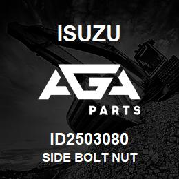 ID2503080 Isuzu SIDE BOLT NUT | AGA Parts