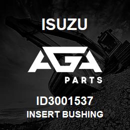 ID3001537 Isuzu INSERT BUSHING | AGA Parts