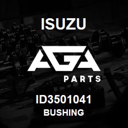 ID3501041 Isuzu BUSHING | AGA Parts