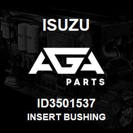 ID3501537 Isuzu INSERT BUSHING | AGA Parts