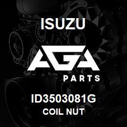 ID3503081G Isuzu coil nut | AGA Parts