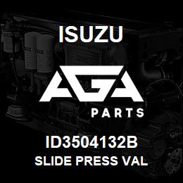 ID3504132B Isuzu SLIDE PRESS VAL | AGA Parts