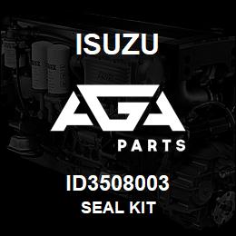 ID3508003 Isuzu SEAL KIT | AGA Parts