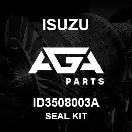 ID3508003A Isuzu SEAL KIT | AGA Parts