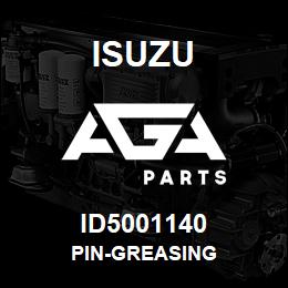 ID5001140 Isuzu PIN-GREASING | AGA Parts