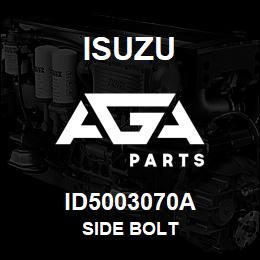 ID5003070A Isuzu SIDE BOLT | AGA Parts