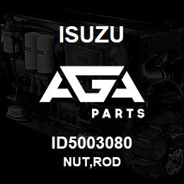 ID5003080 Isuzu NUT,ROD | AGA Parts