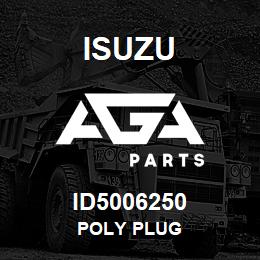 ID5006250 Isuzu POLY PLUG | AGA Parts