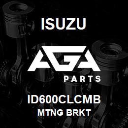 ID600CLCMB Isuzu MTNG BRKT | AGA Parts