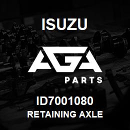 ID7001080 Isuzu RETAINING AXLE | AGA Parts