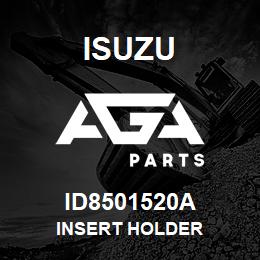 ID8501520A Isuzu INSERT HOLDER | AGA Parts