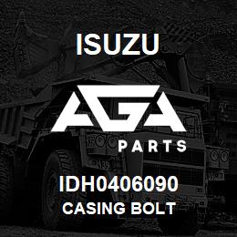 IDH0406090 Isuzu CASING BOLT | AGA Parts