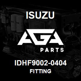 IDHF9002-0404 Isuzu FITTING | AGA Parts