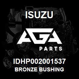 IDHP002001537 Isuzu BRONZE BUSHING | AGA Parts