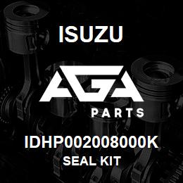 IDHP002008000K Isuzu SEAL KIT | AGA Parts