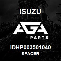 IDHP003501040 Isuzu SPACER | AGA Parts