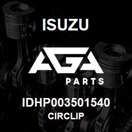 IDHP003501540 Isuzu CIRCLIP | AGA Parts