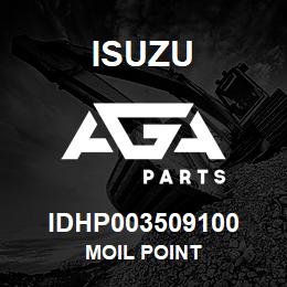 IDHP003509100 Isuzu MOIL POINT | AGA Parts