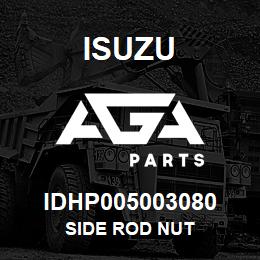 IDHP005003080 Isuzu SIDE ROD NUT | AGA Parts