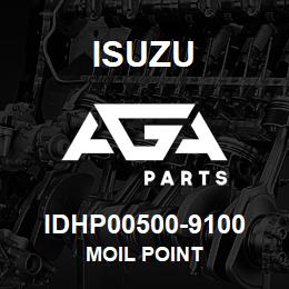 IDHP00500-9100 Isuzu MOIL POINT | AGA Parts