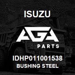 IDHP011001538 Isuzu BUSHING STEEL | AGA Parts