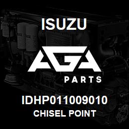 IDHP011009010 Isuzu CHISEL POINT | AGA Parts