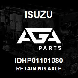 IDHP01101080 Isuzu retaining axle | AGA Parts