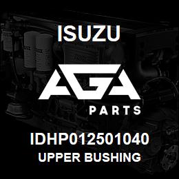 IDHP012501040 Isuzu upper bushing | AGA Parts