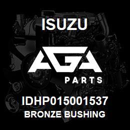 IDHP015001537 Isuzu BRONZE BUSHING | AGA Parts