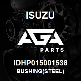 IDHP015001538 Isuzu BUSHING(STEEL) | AGA Parts