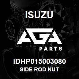 IDHP015003080 Isuzu SIDE ROD NUT | AGA Parts