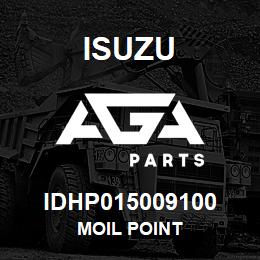 IDHP015009100 Isuzu MOIL POINT | AGA Parts