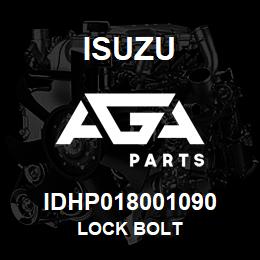 IDHP018001090 Isuzu Lock Bolt | AGA Parts