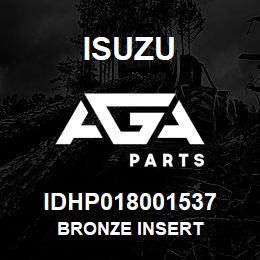 IDHP018001537 Isuzu BRONZE INSERT | AGA Parts