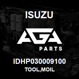 IDHP030009100 Isuzu TOOL,MOIL | AGA Parts