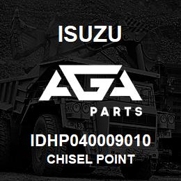 IDHP040009010 Isuzu CHISEL POINT | AGA Parts