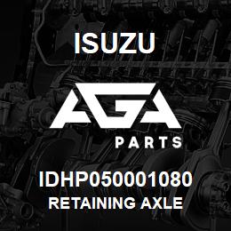 IDHP050001080 Isuzu retaining axle | AGA Parts