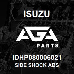 IDHP080006021 Isuzu SIDE SHOCK ABS | AGA Parts