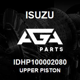 IDHP100002080 Isuzu UPPER PISTON | AGA Parts