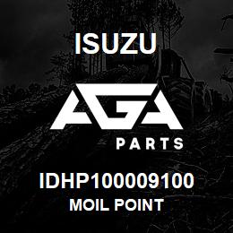 IDHP100009100 Isuzu MOIL POINT | AGA Parts