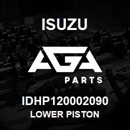 IDHP120002090 Isuzu LOWER PISTON | AGA Parts