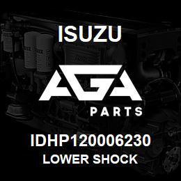 IDHP120006230 Isuzu LOWER SHOCK | AGA Parts